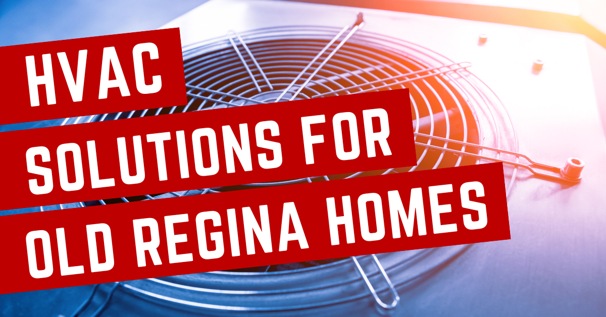 HVAC fan and pipes highlighted in an image promoting HVAC solutions for old homes in Regina.